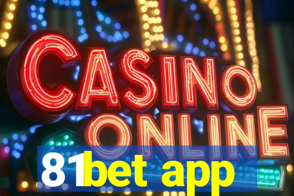 81bet app